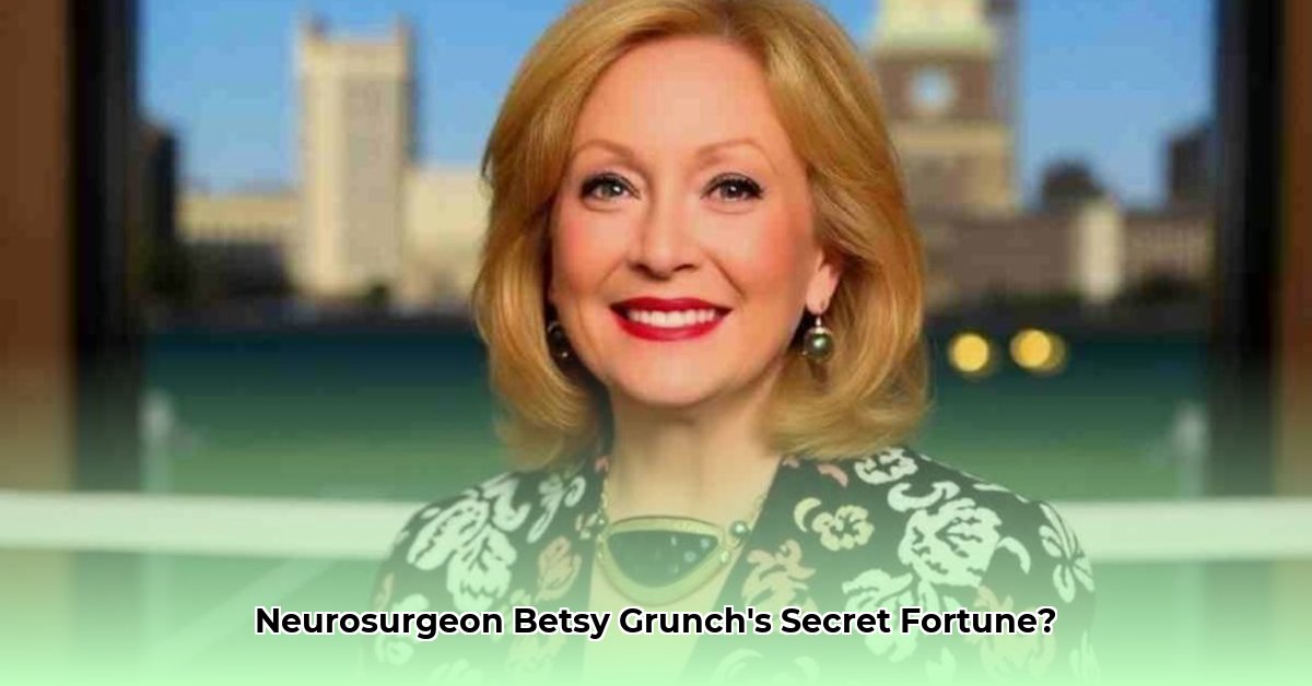 betsy-grunch-neurosurgeon-net-worth
